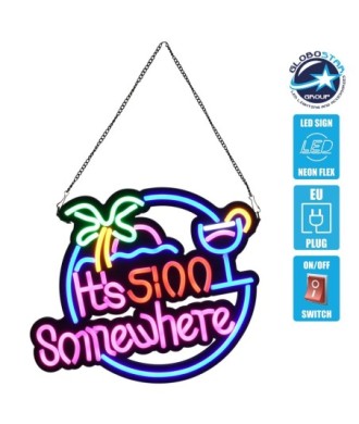 GloboStar® 85853 Φωτιστικό Ταμπέλα Φωτεινή Επιγραφή NEON LED Σήμανσης ITS 5:00 SOMEWHERE 30W AC 230V με Διακόπτη On-Off Ροζ - Γαλάζιο - Κίτρινο - Πράσινο - Κόκκινο